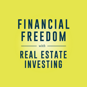Podcast Financial Freedom with Real Estate Investing