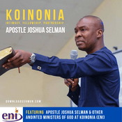 Podcast Apostle Joshua Selman (Latest Koinonia Messages) | on DownloadSermon.com
