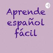Podcast Aprende español fácil