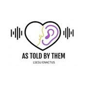 Podcast As Told By Them