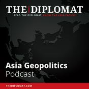 Podcast Asia Geopolitics