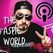 Podcast Aspergers and Autism Podcast [The Aspie World]
