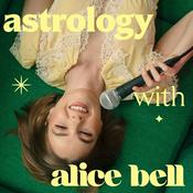Podcast Astrology with Alice