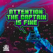 Podcast Attention: The Captain Is Fine