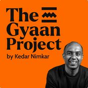 Podcast The Gyaan Project