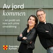 Podcast Av jord kommen – en podd om inre och yttre omställning