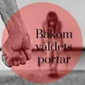 Podcast Bakom våldets portar