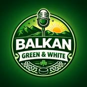 Podcast Balkan Green &amp; White