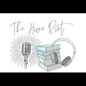 Podcast The Hive Riot