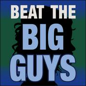 Podcast Beat the Big Guys
