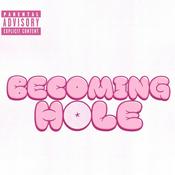Podcast Becoming Hole