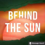 Podcast Behind the Sun