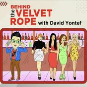 Podcast BEHIND THE VELVET ROPE