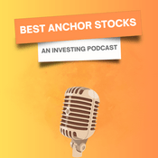 Podcast Best Anchor Stocks