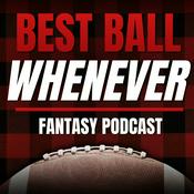 Podcast Best Ball Whenever