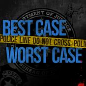 Podcast Best Case Worst Case
