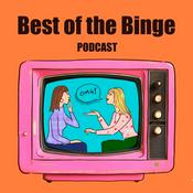 Podcast Best of the Binge