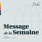 Podcast Bethel Redding Message de la Semaine