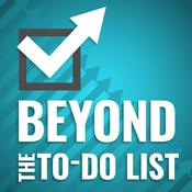 Podcast Beyond the To-Do List - Productivity for Work and Life