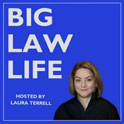 Podcast Big Law Life
