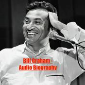 Podcast Bill Graham - Audio Biography