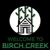 Podcast Birch Creek