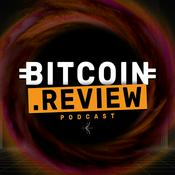 Podcast Bitcoin.Review Podcast with NVK & Guests