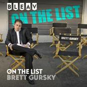 Podcast Bleav presents On The List with Brett Gursky