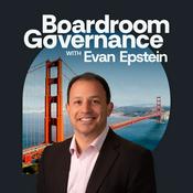 Podcast Boardroom Governance with Evan Epstein