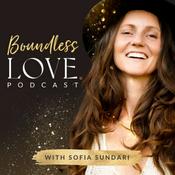 Podcast Boundless Love
