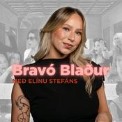 Podcast Bravó Blaður