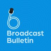Podcast Broadcast Bulletin