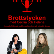 Podcast Brottstycken med Cecilia och Helena