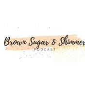Podcast Brown Sugar & Shimmer