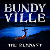 Podcast Bundyville: The Remnant