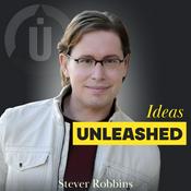 Podcast Ideas Unleashed, by Stever Robbins