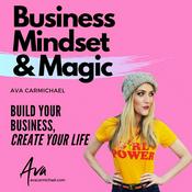Podcast Business Mindset and Magic