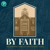 Podcast By Faith - The Story of CRISTA Ministries
