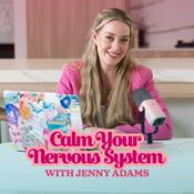 Podcast Calm Your Nervous System