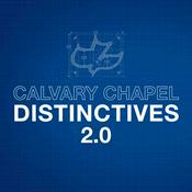 Podcast Calvary Chapel Distinctives 2.0