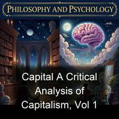 Podcast Capital A Critical Analysis of Capitalism, Vol 1