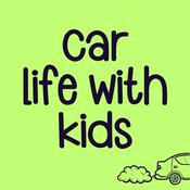 Podcast Car Life With Kids