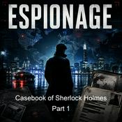 Podcast Casebook of Sherlock Holmes Part 1