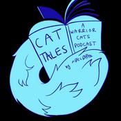 Podcast Cat Tales: A Warrior Cats Podcast