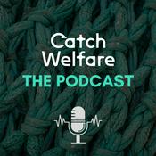 Podcast Catch Welfare - The Podcast