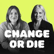 Podcast Change or Die