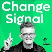 Podcast Change Signal: Modern Change Management for Change Practitioners and Change Leaders