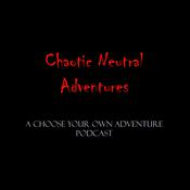 Podcast Chaotic Neutral Adventures