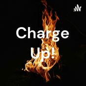 Podcast Charge Up!