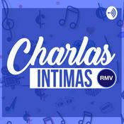 Podcast Charlas intimas RMV Official